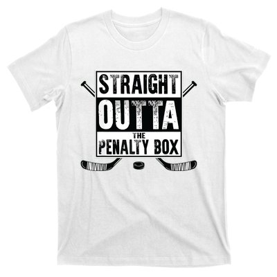 Ice Hockey Player Gift Straight Outta The Penalty Box T-Shirt