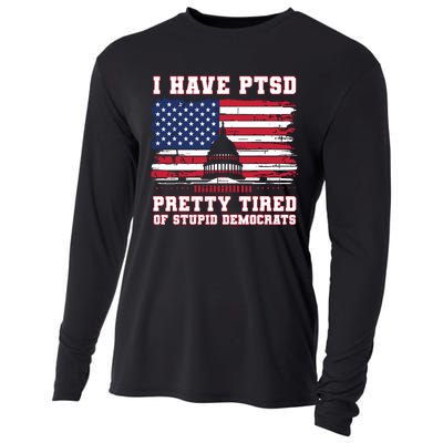 I Have Ptsd Pretty Tired Of Stupid Democrats Funny Politics Cooling Performance Long Sleeve Crew