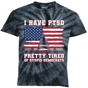 I Have Ptsd Pretty Tired Of Stupid Democrats Funny Politics Kids Tie-Dye T-Shirt