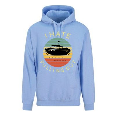 I Hate Pulling Out Retro Boating Boat Captain Funny Gift Unisex Surf Hoodie