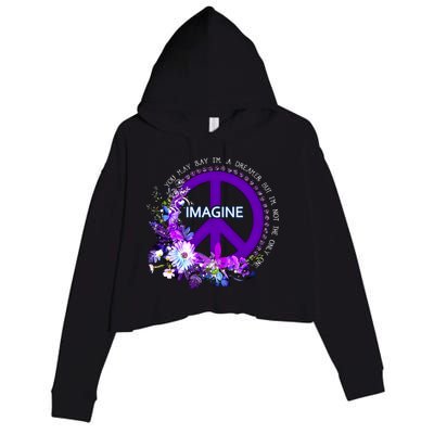 Imagine Hippie People Living Life In Peace Love Gift Crop Fleece Hoodie