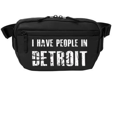 I Have People In Detroit City Michigan state Crossbody Pack