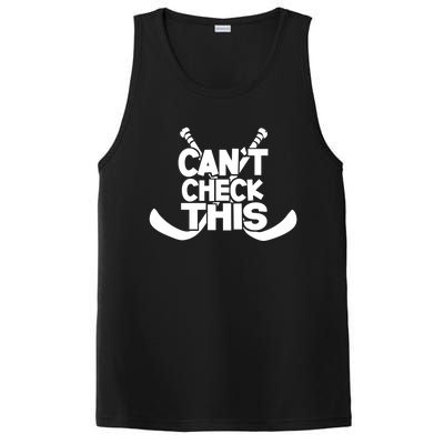 Ice Hockey Player Can't Check This Gift Funny Hockey Meaningful Gift PosiCharge Competitor Tank