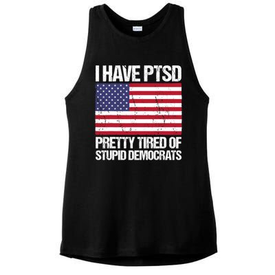 I Have PTSD Pretty Tired Of Stupid Democrats Ladies PosiCharge Tri-Blend Wicking Tank