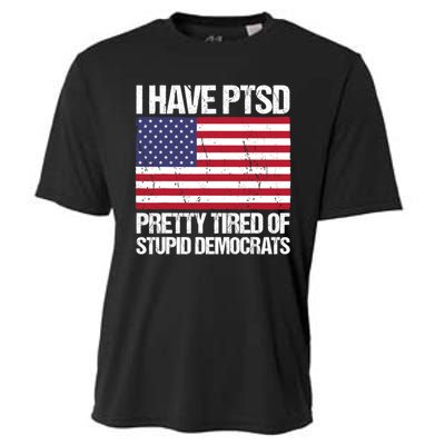 I Have PTSD Pretty Tired Of Stupid Democrats Cooling Performance Crew T-Shirt