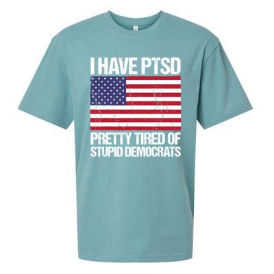 I Have PTSD Pretty Tired Of Stupid Democrats Sueded Cloud Jersey T-Shirt