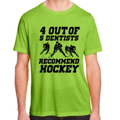 Ice Hockey Player Dentist Quote Gift Funny Hockey Funny Gift Adult ChromaSoft Performance T-Shirt