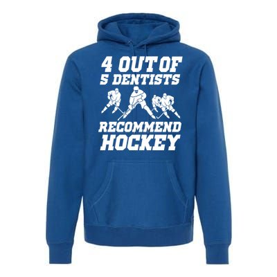 Ice Hockey Player Dentist Quote Gift Funny Hockey Funny Gift Premium Hoodie