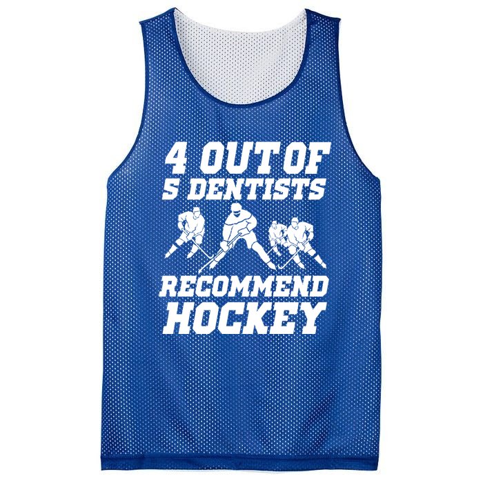 Ice Hockey Player Dentist Quote Gift Funny Hockey Funny Gift Mesh Reversible Basketball Jersey Tank