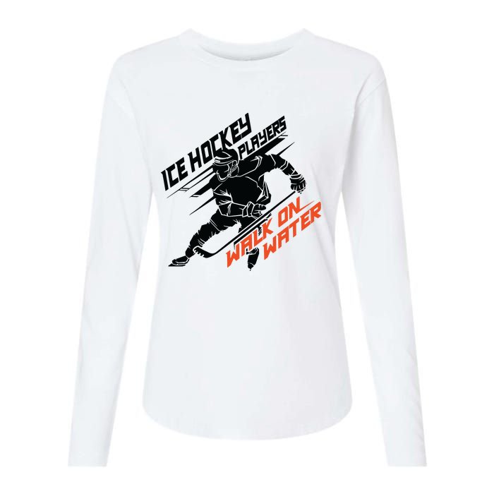 Ice Hockey Players Walk On Water Superpower Gift Womens Cotton Relaxed Long Sleeve T-Shirt