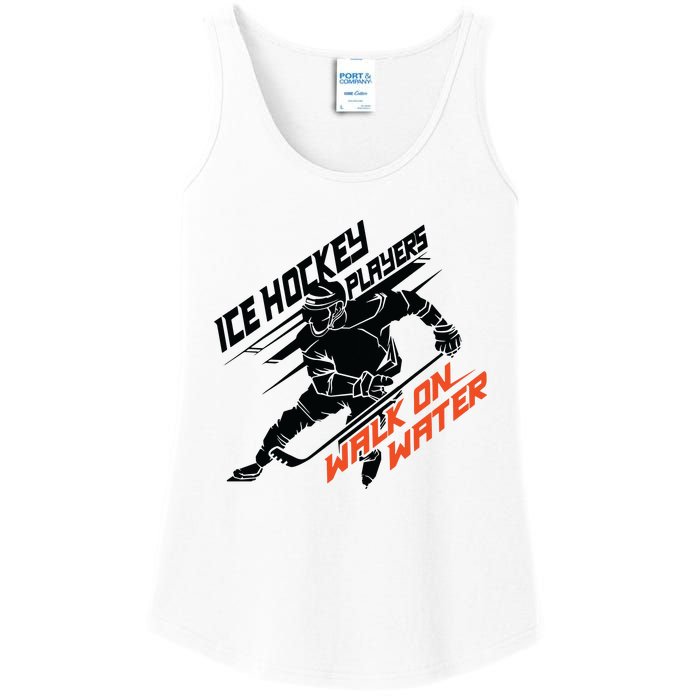 Ice Hockey Players Walk On Water Superpower Gift Ladies Essential Tank