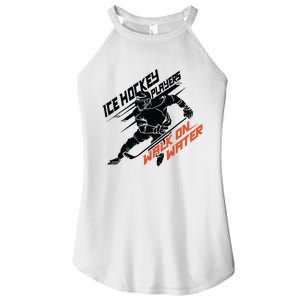 Ice Hockey Players Walk On Water Superpower Gift Women's Perfect Tri Rocker Tank