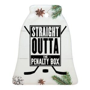 Ice Hockey Player Gift Straight Outta The Penalty Box Ceramic Bell Ornament