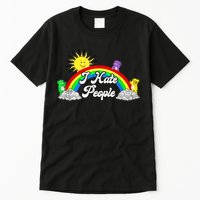 I Hate People Rainbow Printed Graphic Tall T-Shirt