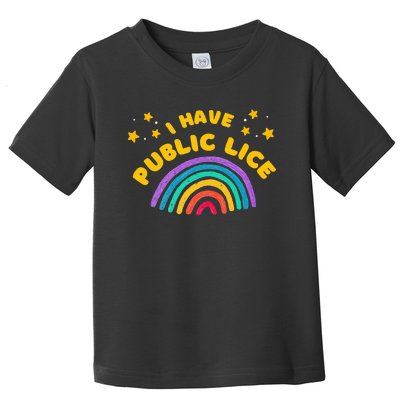 I Have Pubic Lice Funny Retro Toddler T-Shirt