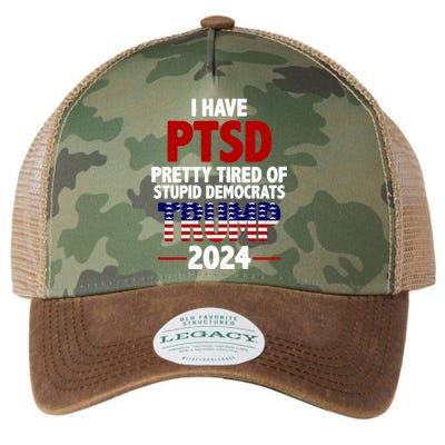 I Have PTSD Pretty Tired Of Stupid Democrats Trump 2024 Legacy Tie Dye Trucker Hat