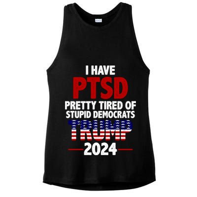 I Have PTSD Pretty Tired Of Stupid Democrats Trump 2024 Ladies PosiCharge Tri-Blend Wicking Tank