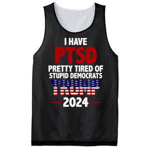 I Have PTSD Pretty Tired Of Stupid Democrats Trump 2024 Mesh Reversible Basketball Jersey Tank