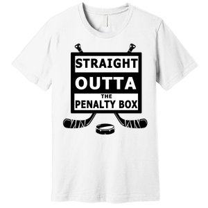 Ice Hockey Player Straight Outta The Penalty Box Premium T-Shirt