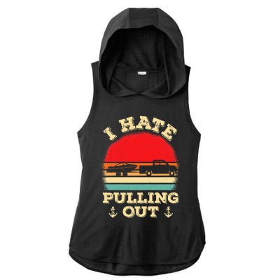 I Hate Pulling Out Retro Boating Boat Captain Ladies PosiCharge Tri-Blend Wicking Draft Hoodie Tank