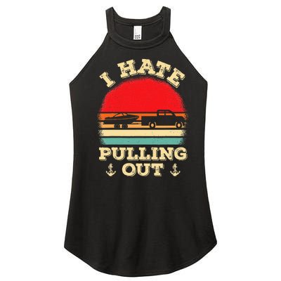 I Hate Pulling Out Retro Boating Boat Captain Women’s Perfect Tri Rocker Tank