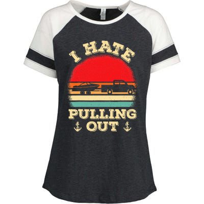 I Hate Pulling Out Retro Boating Boat Captain Enza Ladies Jersey Colorblock Tee