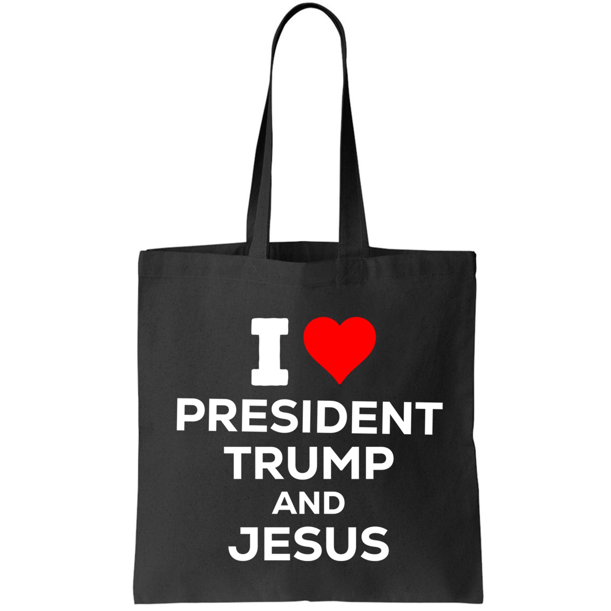 I Heart President Trump And Love Jesus Bag