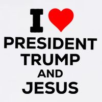I Heart President Trump And Love Jesus Button