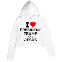 I Heart President Trump And Love Jesus Crop Fleece Hoodie