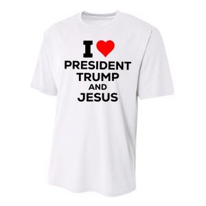 I Heart President Trump And Love Jesus Performance Sprint T-Shirt