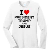 I Heart President Trump And Love Jesus Ladies Long Sleeve Shirt