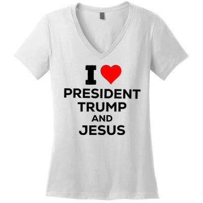 I Heart President Trump And Love Jesus Women's V-Neck T-Shirt