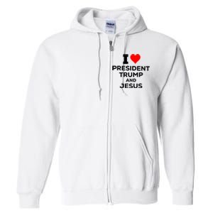 I Heart President Trump And Love Jesus Full Zip Hoodie