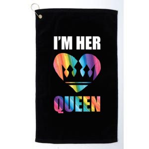 I'm Her Queen Valentine's Day Lesbian Bi Lgbt Friend Tee Gift Platinum Collection Golf Towel