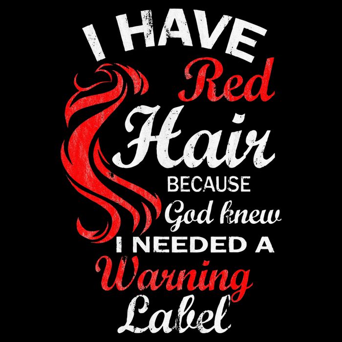 I Have Red Hair Because God Knew I Needed A Warning Label Flexfit Unipanel Trucker Cap