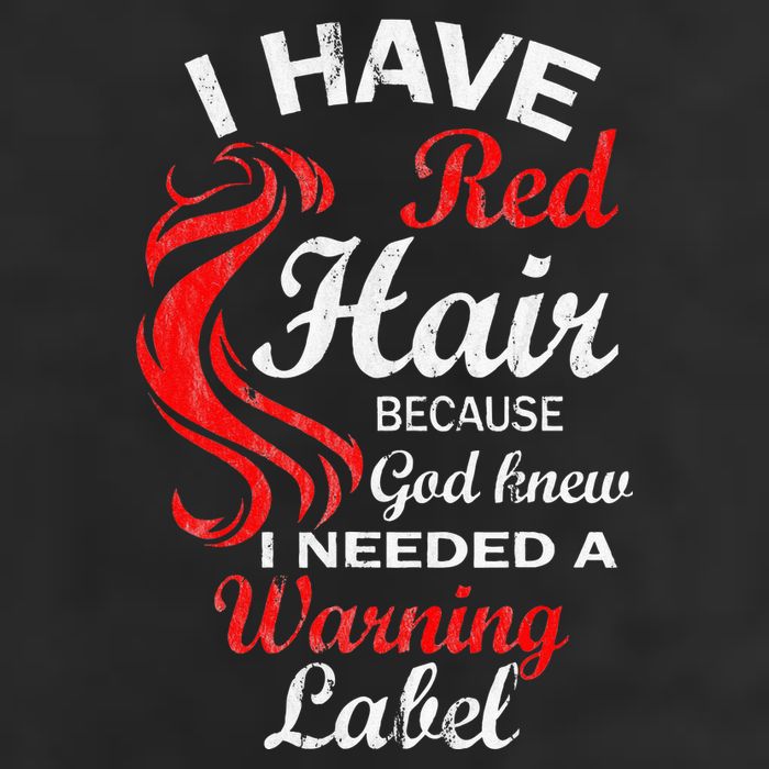 I Have Red Hair Because God Knew I Needed A Warning Label Golf Towel