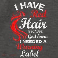 I Have Red Hair Because God Knew I Needed A Warning Label Vector Backpack