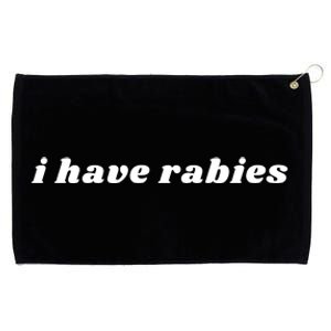 I Have Rabies Funny Grommeted Golf Towel