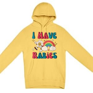 I Have Rabies Funny Unhinged Meme Premium Pullover Hoodie