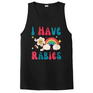 I Have Rabies Funny Unhinged Meme PosiCharge Competitor Tank