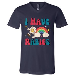 I Have Rabies Funny Unhinged Meme V-Neck T-Shirt