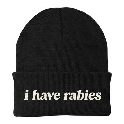 I Have Rabies Funny Unhinged Meme Beanie