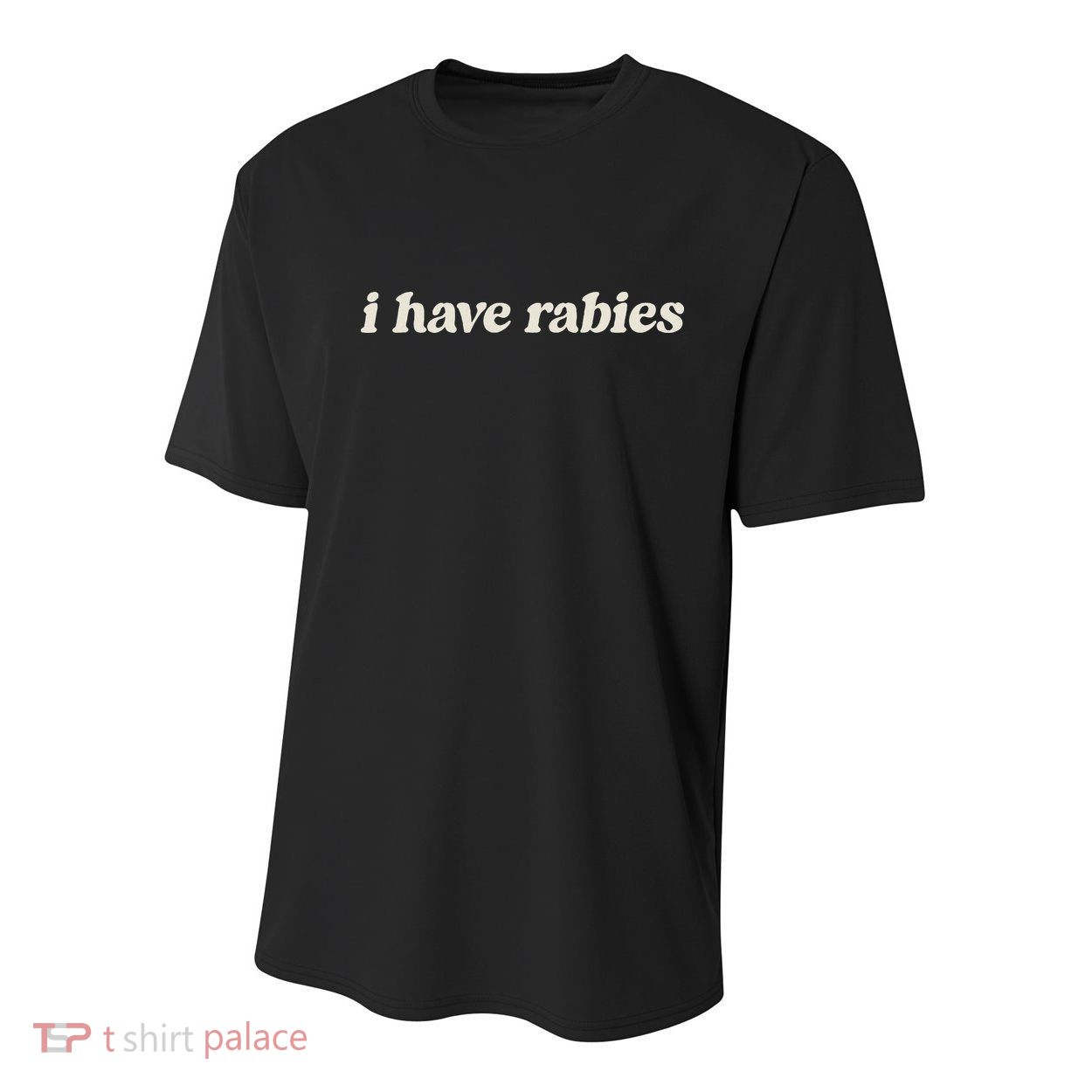 I Have Rabies Funny Unhinged Meme Youth Performance Sprint T-Shirt