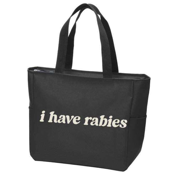 I Have Rabies Funny Unhinged Meme Zip Tote Bag