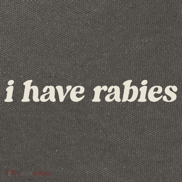 I Have Rabies Funny Unhinged Meme Cotton Canvas Backpack