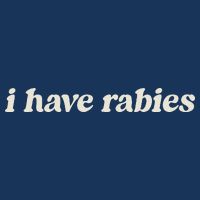 I Have Rabies Funny Unhinged Meme Infant Baby Jersey Bodysuit