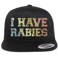I Have Rabies Flat Bill Trucker Hat