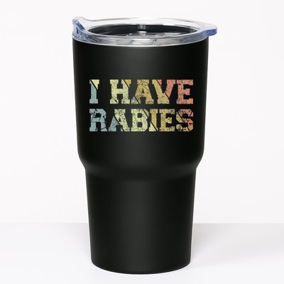 I Have Rabies Tumbler