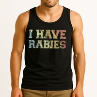 I Have Rabies Tank Top