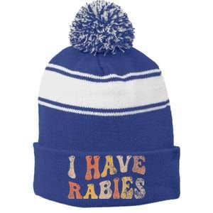 I Have Rabies Stripe Pom Pom Beanie